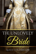 The Unlovely Bride