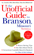 The Unofficial Guide to Branson, Missouri