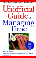 The Unofficial Guide to Managing Time