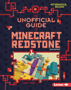The Unofficial Guide to Minecraft Redstone, 2nd Edition