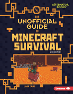The Unofficial Guide to Minecraft Survival, 2nd Edition