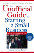 The Unofficial Guide to Starting a Small Business