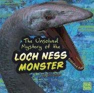 The Unsolved Mystery of the Loch Ness Monster