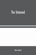 The Untamed