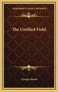 The Untilled Field