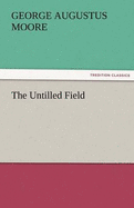 The Untilled Field
