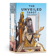 The Unveiled Tarot: an 80-Card Deck and Guidebook