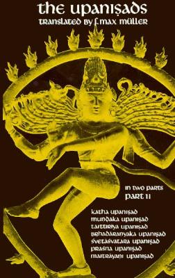 The Upanishads, Part II - Muller, F Max (Translated by)