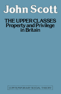 The Upper Classes!: Property and Privilege in Britain