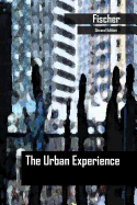 The Urban Experience