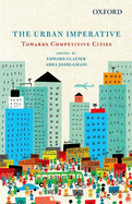 The Urban Imperative Towards Competitive Cities