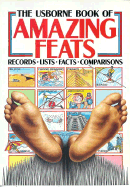 The Usborne Book of Amazing Feats