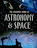 The Usborne Book of Astronomy & Space