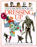 The Usborne Book of Dressing Up