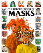 The Usborne Book of Masks