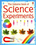 The Usborne Book of Science Experiments