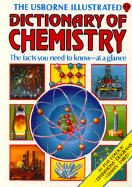 The Usborne Illustrated Dictionary of Chemistry