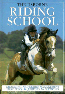 The Usborne Riding School - Needham, Kate, and Smith, Lucy