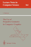 The Use of Projective Geometry in Computer Graphics