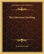 The Uttermost Farthing