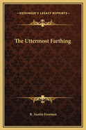 The Uttermost Farthing