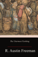 The Uttermost Farthing