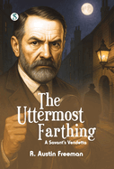 The Uttermost Farthing