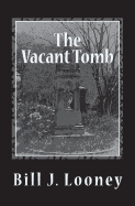 The Vacant Tomb