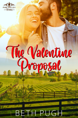 The Valentine Proposal - Pugh, Beth