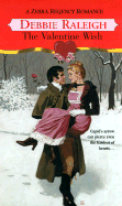 The Valentine Wish - Raleigh, Debbie