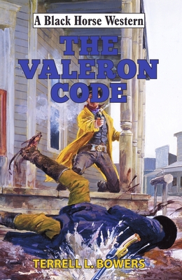 The Valeron Code - Bowers, Terrell L