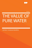 The Value of Pure Water