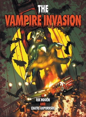 The Vampire Invasion: Graphic Novel - Hoskin, Rik