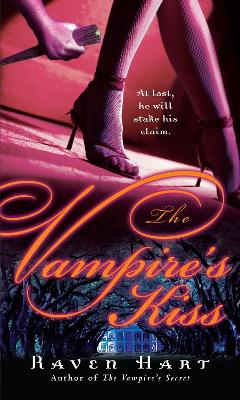 The Vampire's Kiss - Hart, Raven