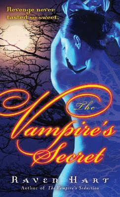 The Vampire's Secret - Hart, Raven