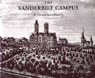 The Vanderbilt Campus: A Pictorial History