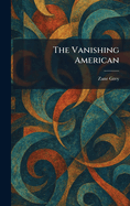 The Vanishing American