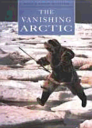 The Vanishing Arctic