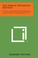 The Variate Difference Method: Cowles Commission for Research in Economics, Monograph No. 5