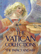 The Vatican Collections: The Papacy and Art