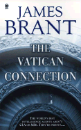 The Vatican Connection - Brant, James