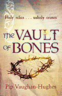 The Vault of Bones [Import]