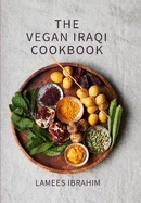 The Vegan Iraqi Cookbook