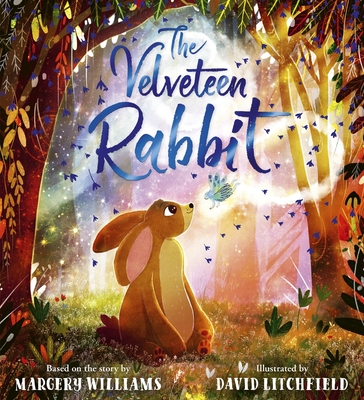 The Velveteen Rabbit (Hb) - Litchfield, David