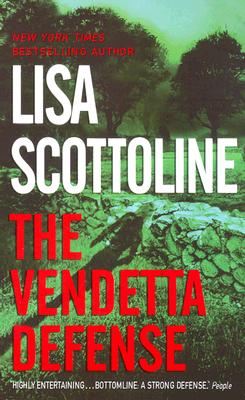 The Vendetta Defense - Scottoline, Lisa