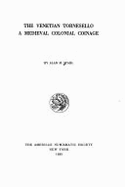 The Venetian Tornesello: A Medieval Colonial Coinage
