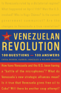 The Venezuelan Revolution: 100 Questions-100 Answers
