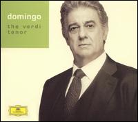 The Verdi Tenor - Eduardo Vald�s (vocals); Nicolai Ghiaurov (vocals); Piero Cappuccilli (vocals); Pl�cido Domingo (tenor);...