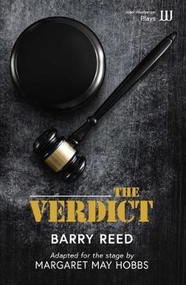 THE VERDICT - Reed, Barry, and Hobbs, Margaret May (Adapted by)