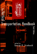The Vertical Transportation Handbook